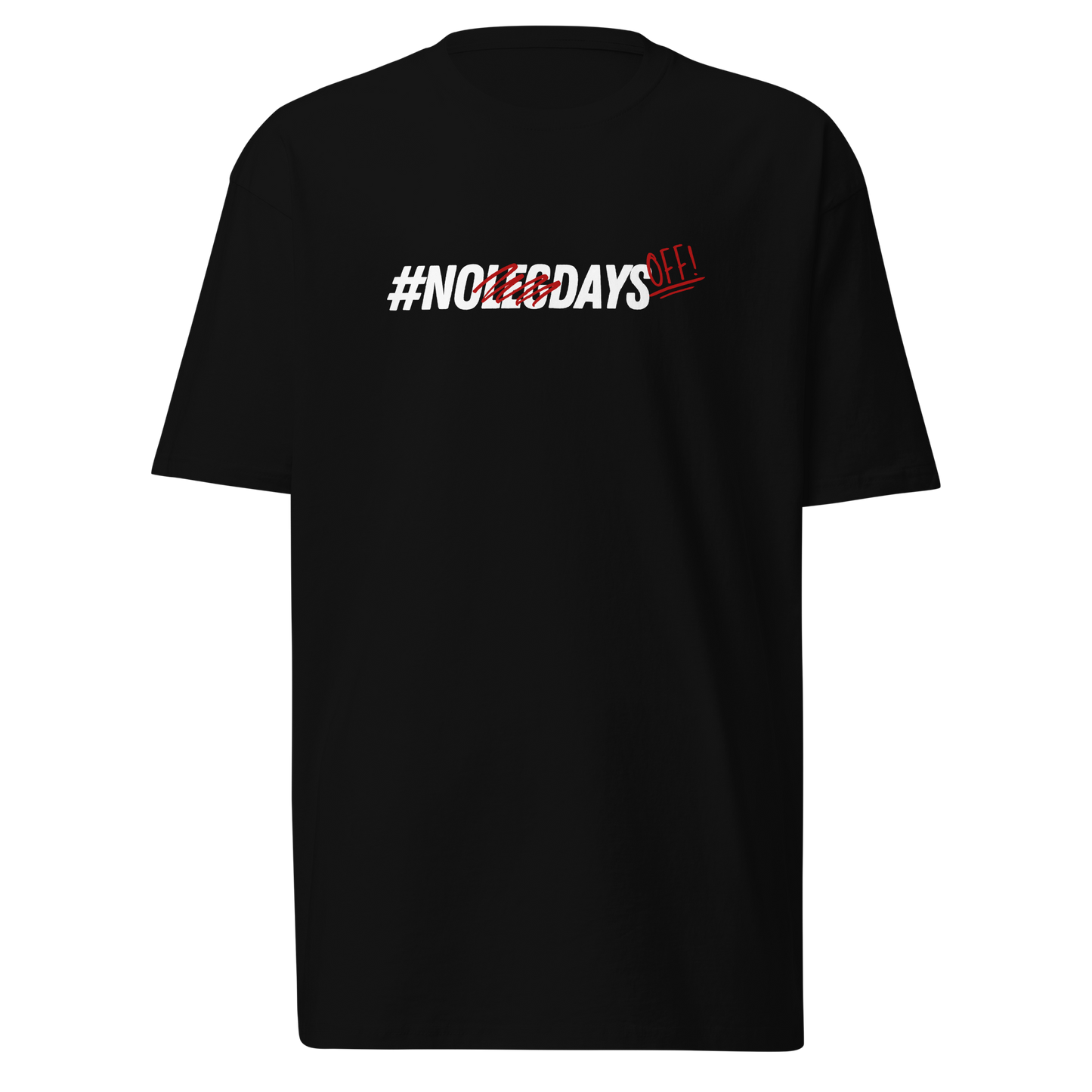 No Days Off T-Shirt - Men's