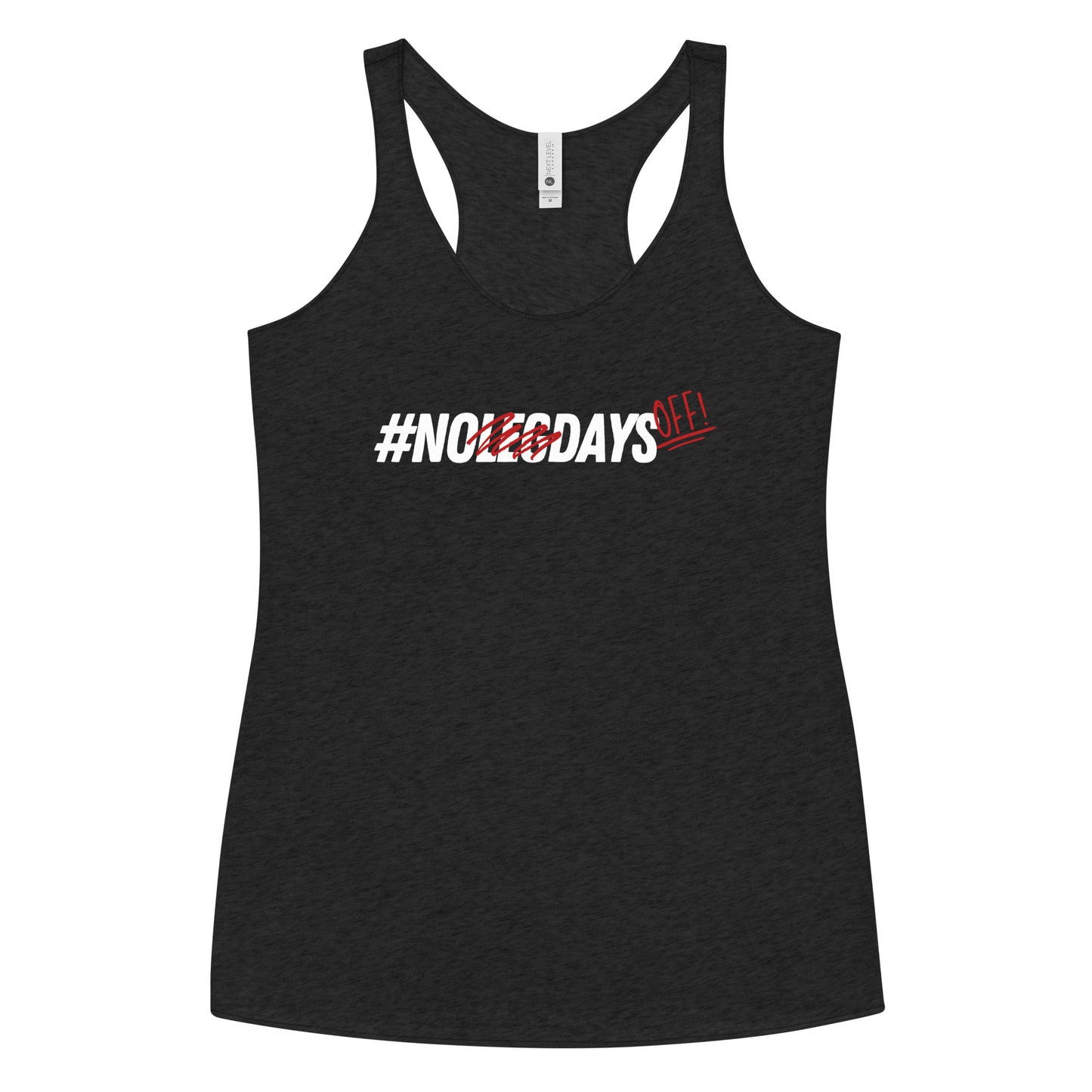 No Days Off Racerback Tank - Women's